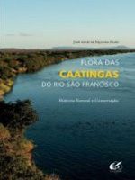 Flora das Caatingas do Rio São Francisco Aroldo Ferreira Leão